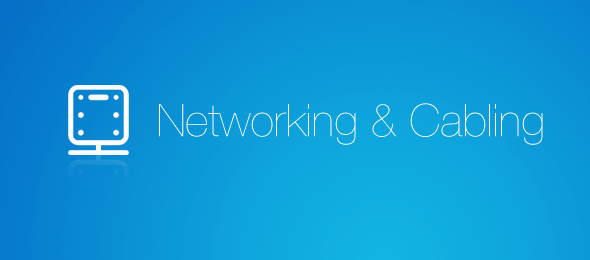 Networking & Cabling